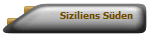 Siziliens Sden